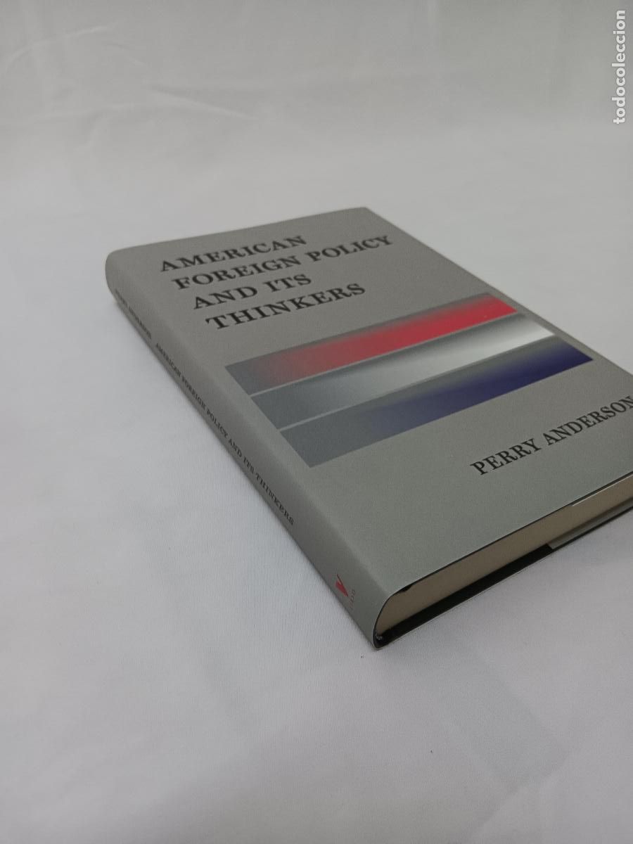 Libros: American Foreign Policy and Its Thinkers - Perry Anderson - Foto 3