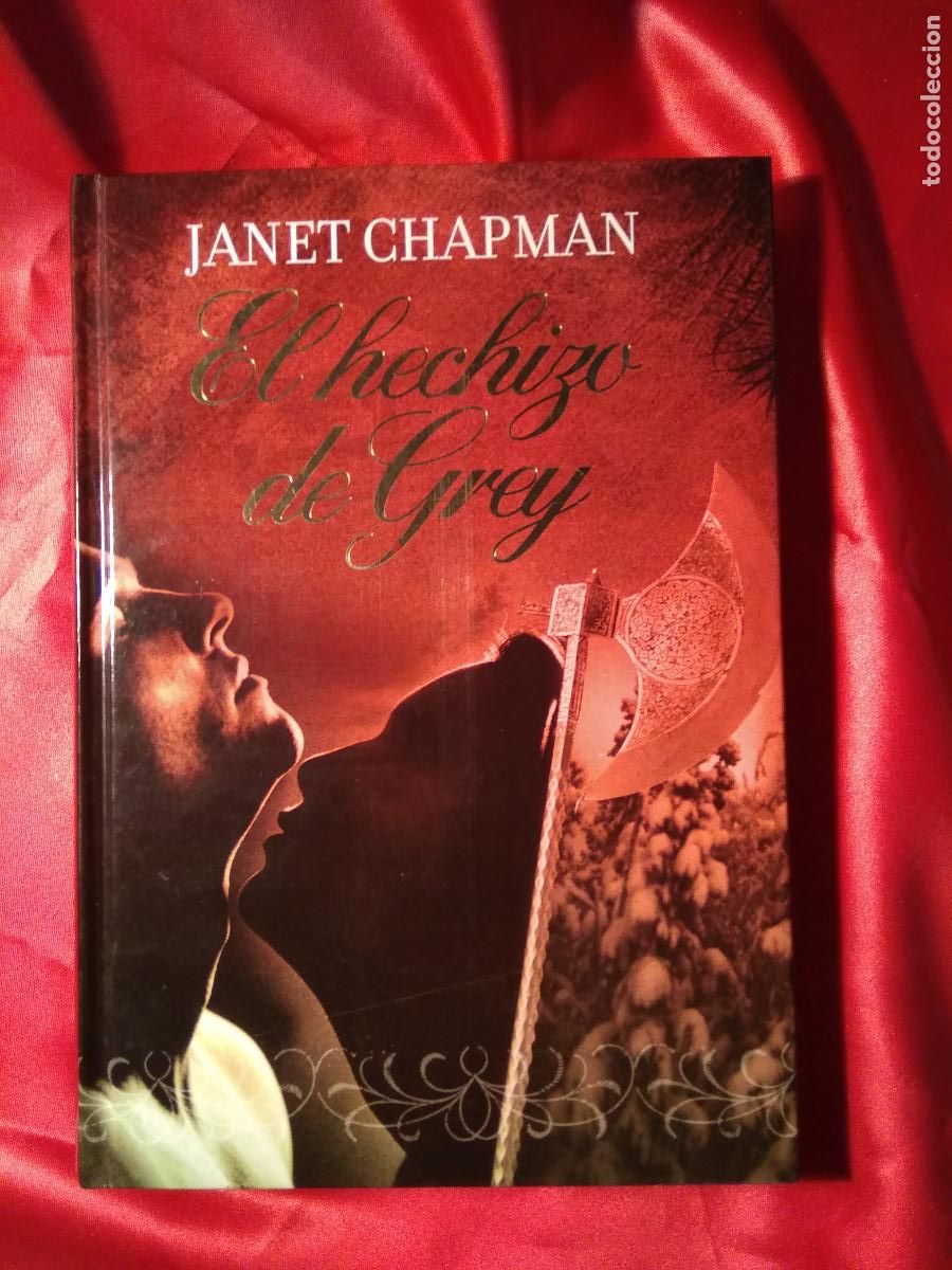 Libros: El hechizo de Grey Janet Chapman L.22975-612 - Foto 1