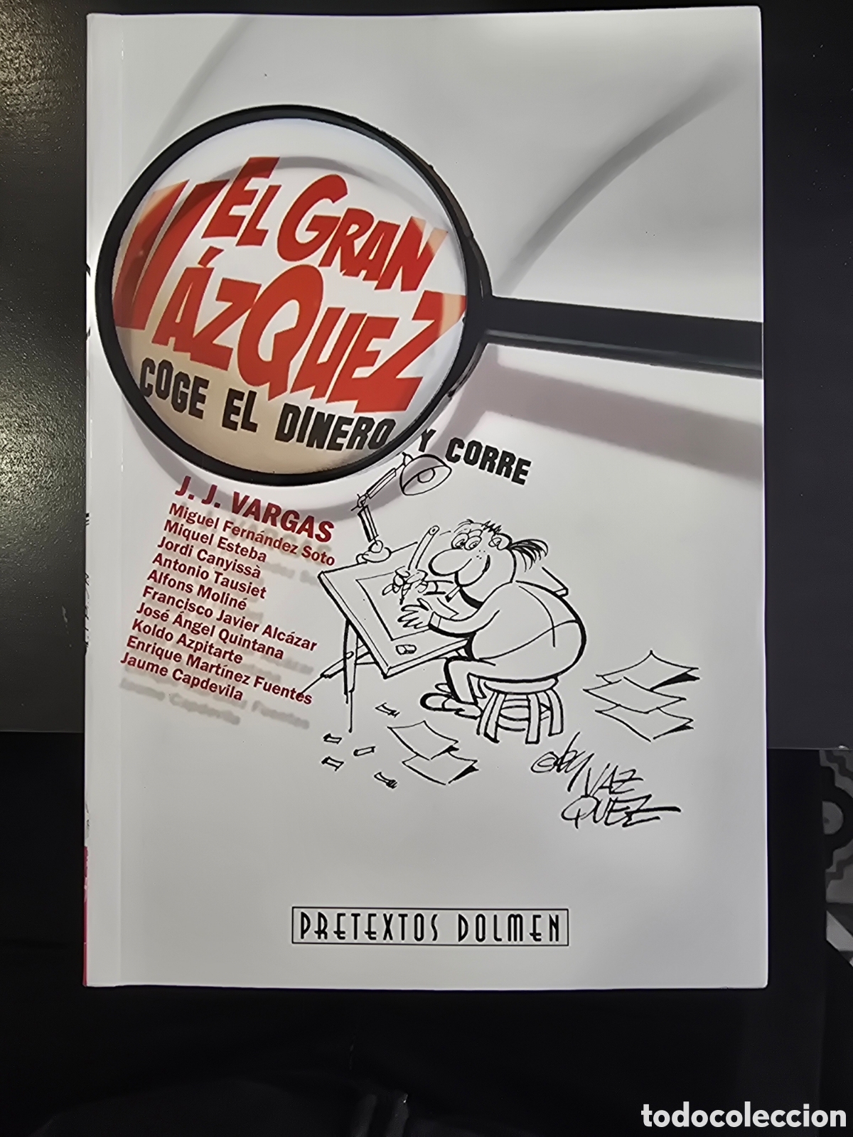 Libros: EL GRAN V&Aacute;ZQUEZ. COGE EL DINERO Y CORRE. DOLMEN - Foto 1