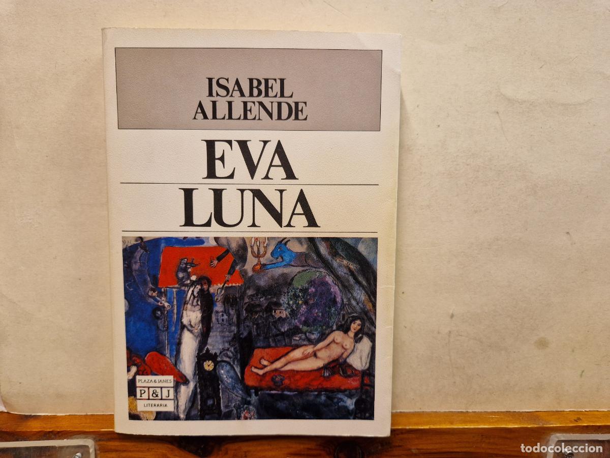 Libros: ISABEL ALLENDE. EVA LUNA. - Foto 1