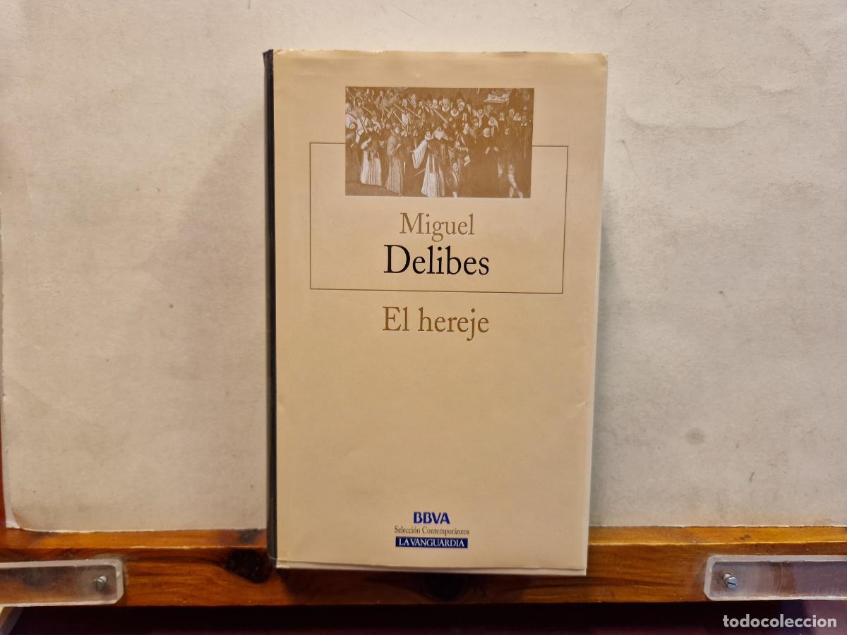 Libros: MIGUEL DELIBES. EL HEREJE. - Foto 1