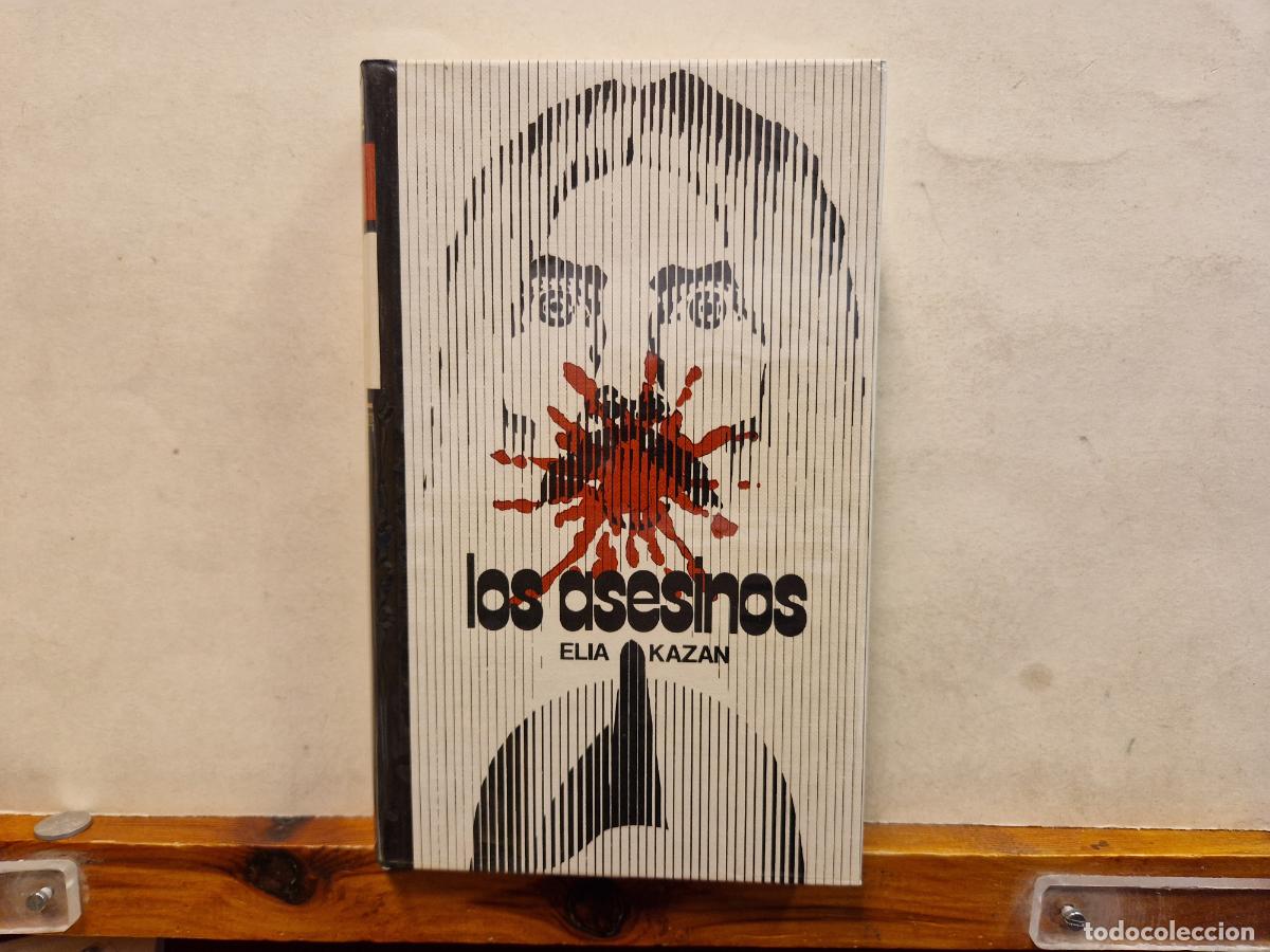 Libros: LOS ASESINOS. ELIA KAZAN. C&Iacute;RCULO DE LECTORES - Foto 1