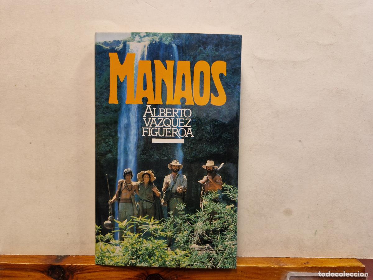 Libros: MANAOS. ALBERTO VEZQUEZ FIGUEROA. - Foto 1