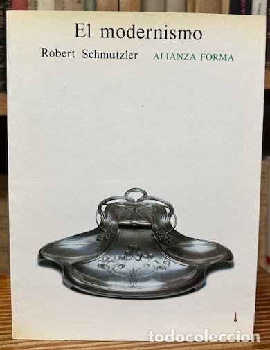 Libros: EL MODERNISMO - SCHMUTZLER, Robert - Foto 1