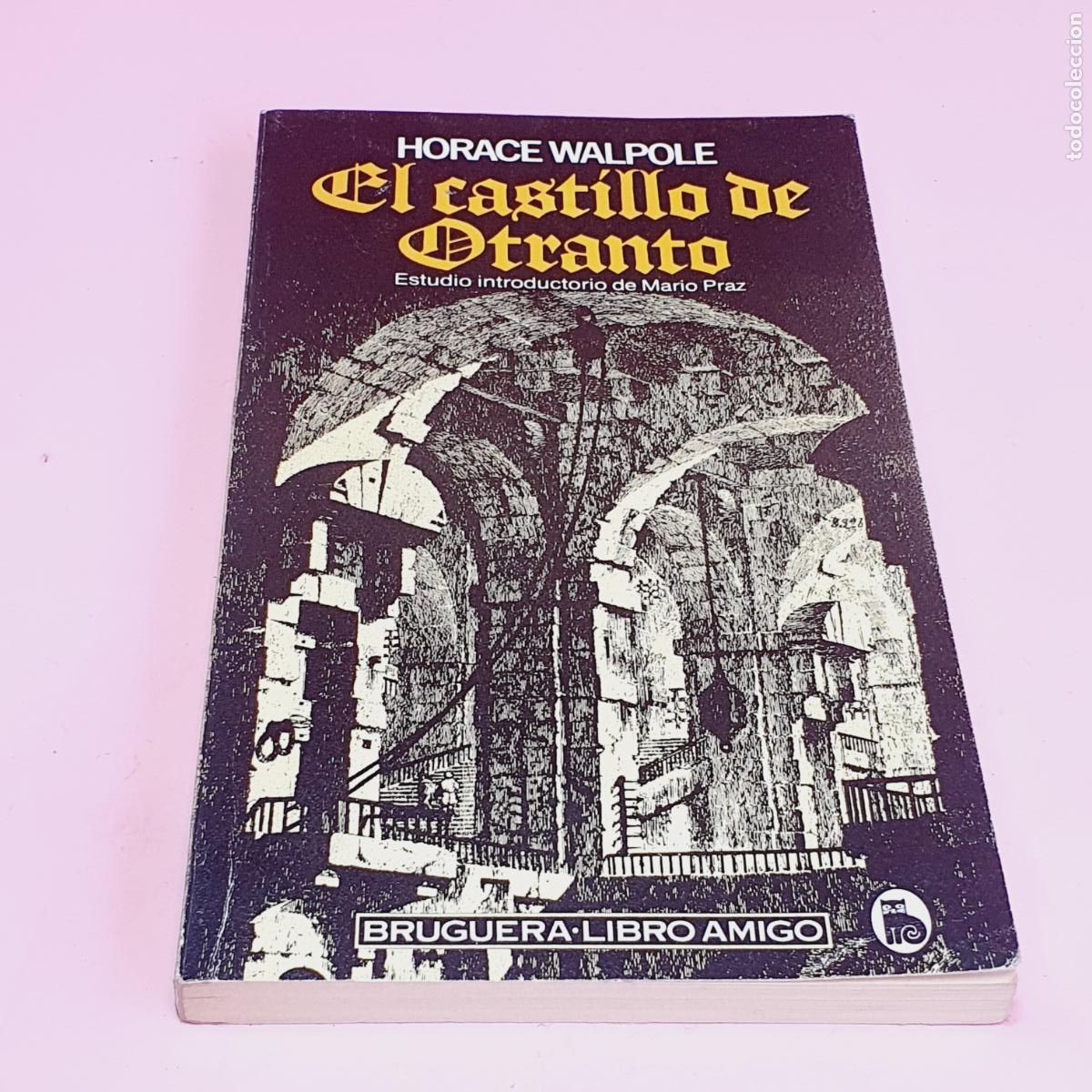 Libri di seconda mano: LIBRO-EL CASTILLO DE OTRANTO-HORACE WALPOLE-EXCELENTE-COLECCIONISTAS
