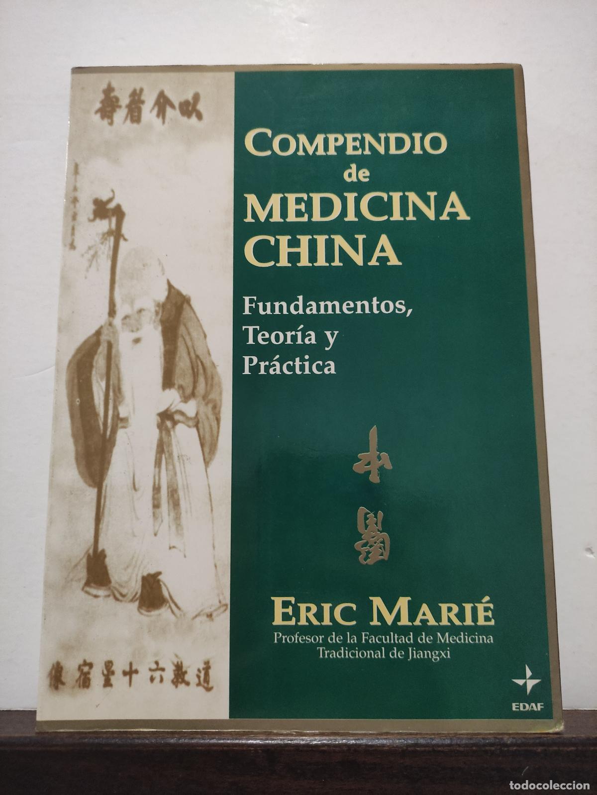 Libros: COMPENDIO DE MEDICINA CHINA - FUNDAMENTOS, TEORIA Y PRACTICA - ERIC MARIE - Foto 1