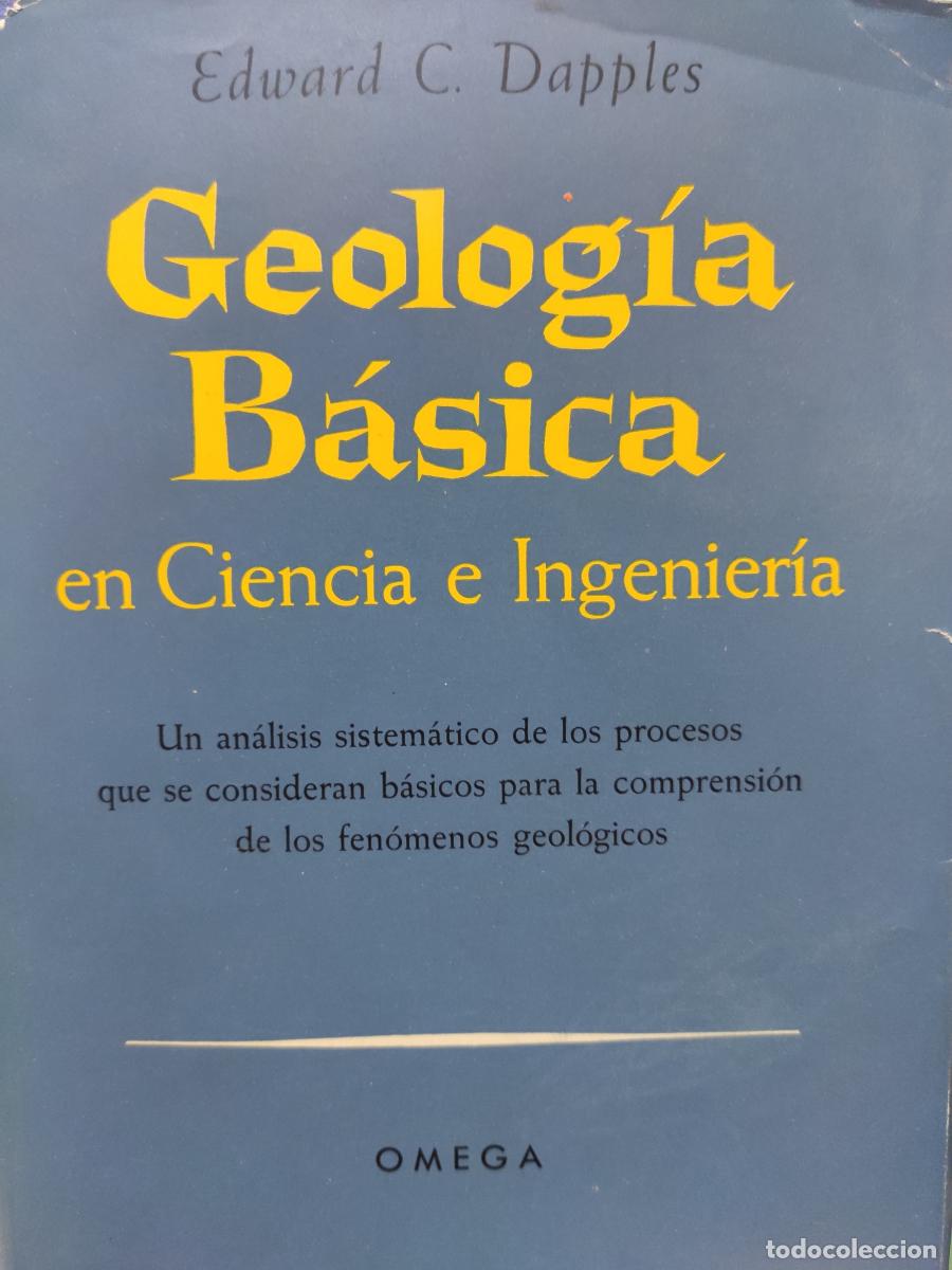 Libros: GEOLOG&Iacute;A B&Aacute;SICA EN CIENCIA E INGENIER&Iacute;A. Un an&aacute;lisis sistem&aacute;tico de los procesos que se consideran b