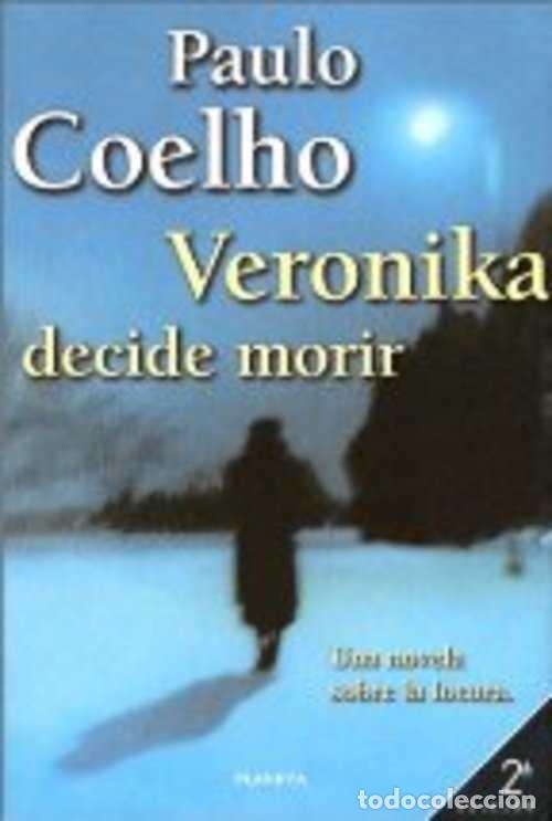 Libros: VERONIKA DECIDE MORIR - PAULO COELHO - Foto 1
