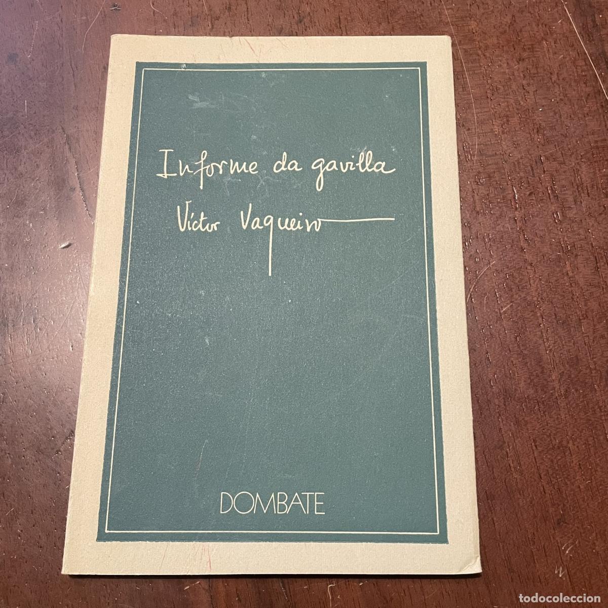 Libros: Informe da gavilla (galego) - V&iacute;ctor Vaqueiro - Foto 1