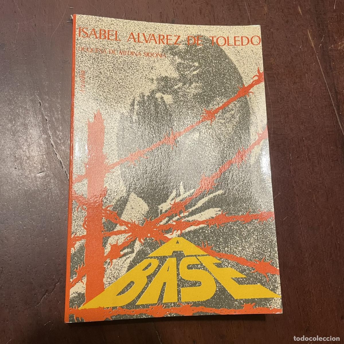 Libros: A base (portugu&eacute;s) - Isabel &Aacute;lvarez de Toledo - Foto 1