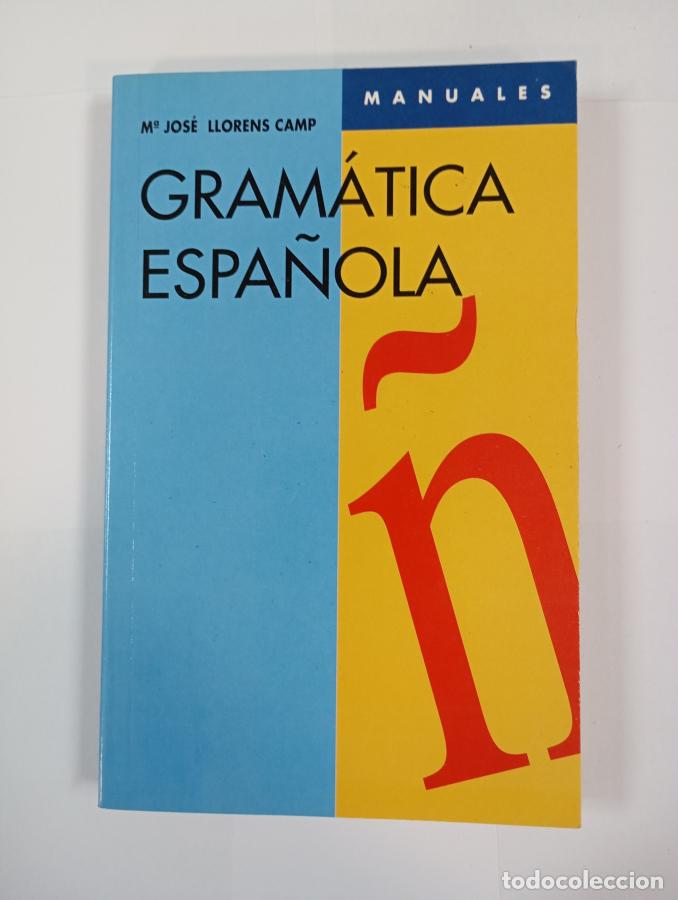 Libros: Gram&aacute;tica espa&ntilde;ola. - Llorens, M. J. TDK641 - Foto 1