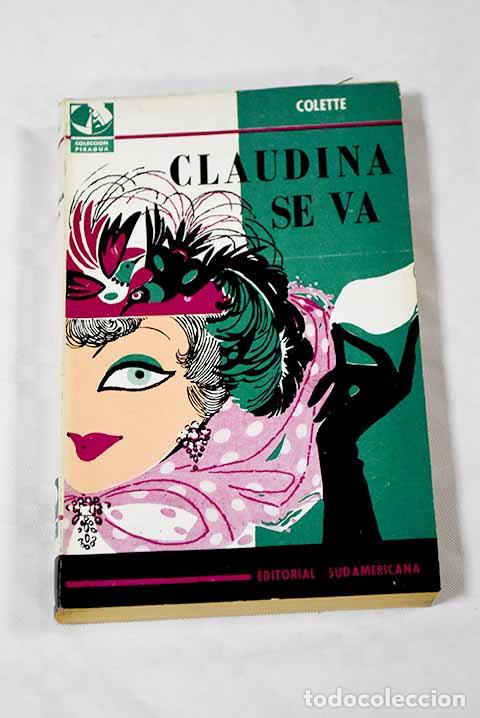 Libros: Claudina se va: Colette.- Colette - Foto 1