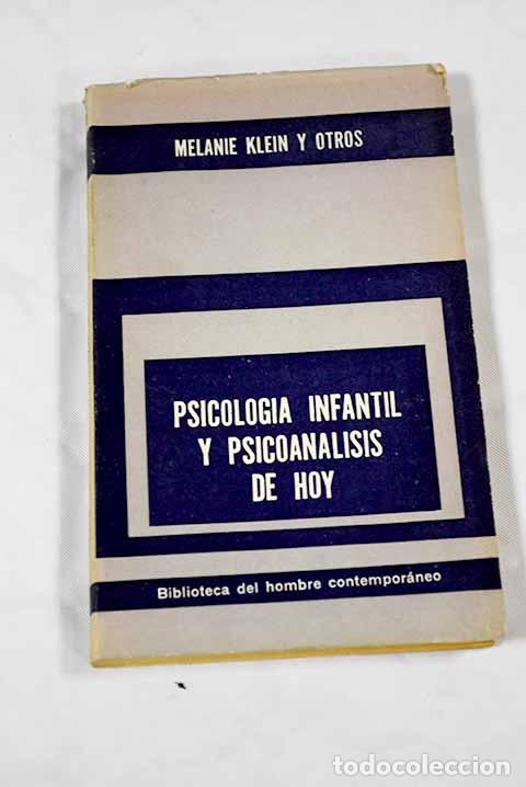Libri di seconda mano: Psicolog&iacute;a infantil y psicoan&aacute;lisis de hoy
