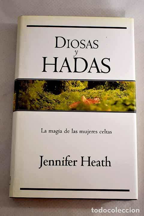 Libros: Diosas y hadas: Heath, Jennifer.- Heath, Jennifer - Foto 1