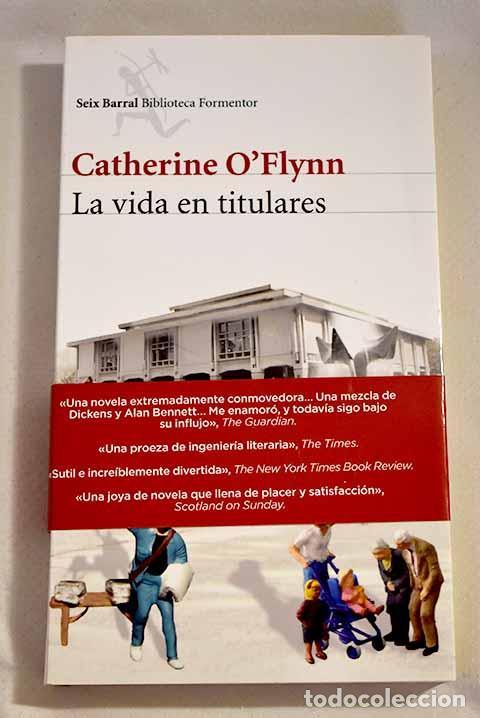 Libros: La vida en titulares.- O Flynn, Catherine - Foto 1