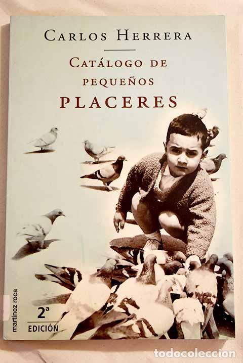 Libros: Cat&aacute;logo de peque&ntilde;os placeres.- Herrera, Carlos - Foto 1