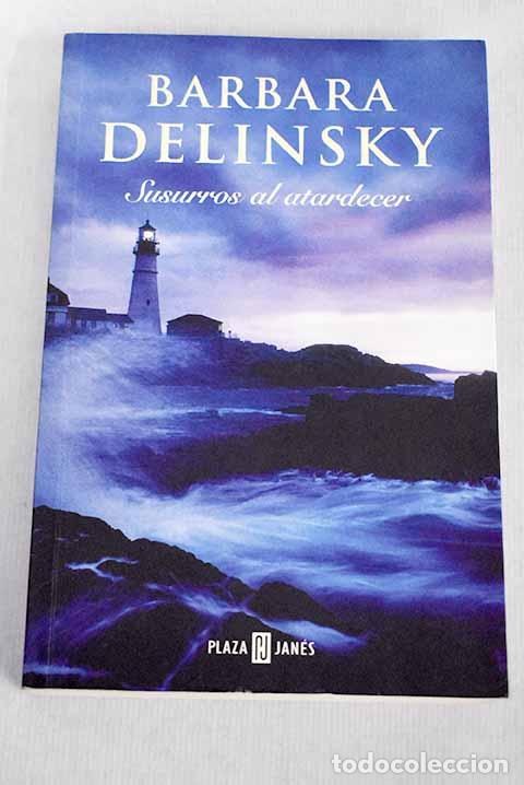 Libros: Susurros al atardecer.- Delinsky, Barbara - Foto 1