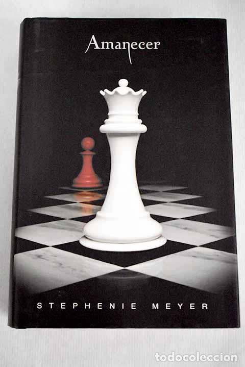 Libros: Amanecer: Meyer, Stephenie.- Meyer, Stephenie - Foto 1