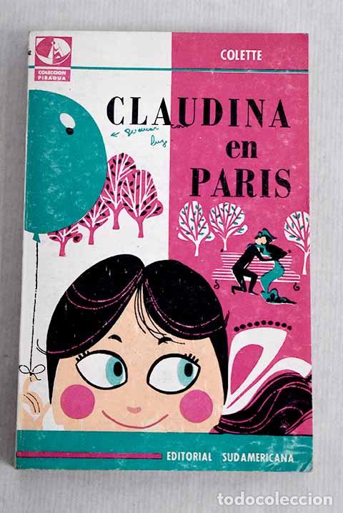 Libros: Claudina en Par&iacute;s: Colette.- Colette - Foto 1