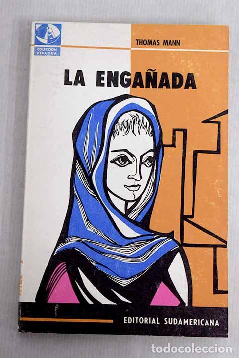 Libros: La enga&ntilde;ada: Mann, Thomas.- Mann, Thomas - Foto 1