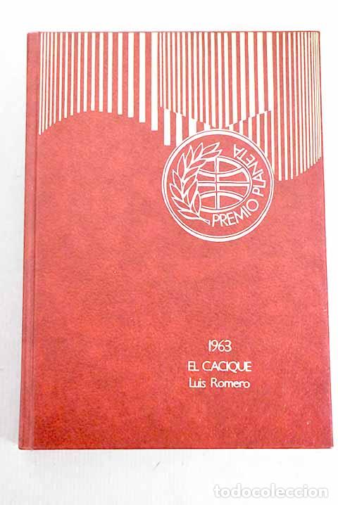 Libros: El cacique: ROMERO, Luis.- ROMERO, Luis - Foto 1