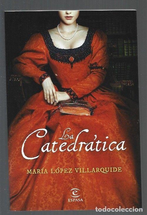 Libros: CATEDRATICA - LA - LOPEZ VILLARQUIDE, MARIA - Foto 1