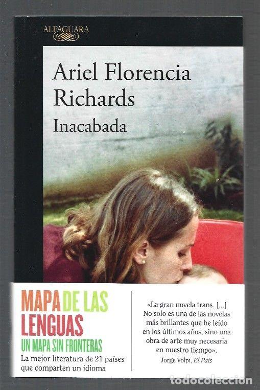 Libros: INACABADA - FLORENCIA RICHARDS, ARIEL - Foto 1