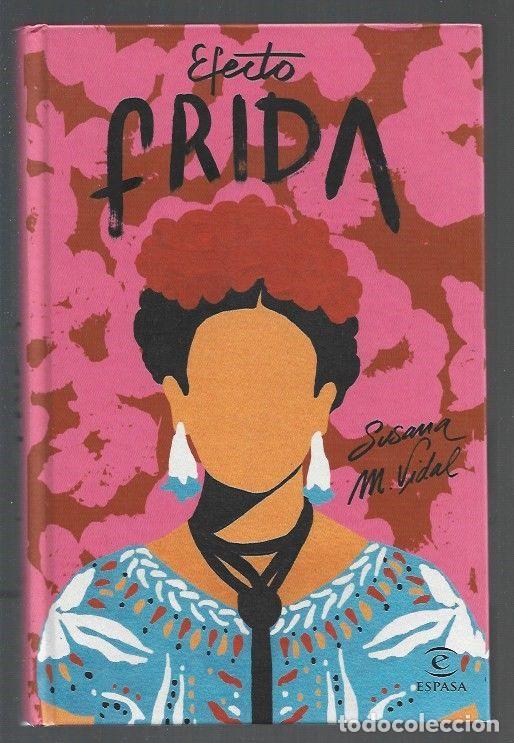 Libros: EFECTO FRIDA - VIDAL, SUSANA M. - Foto 1