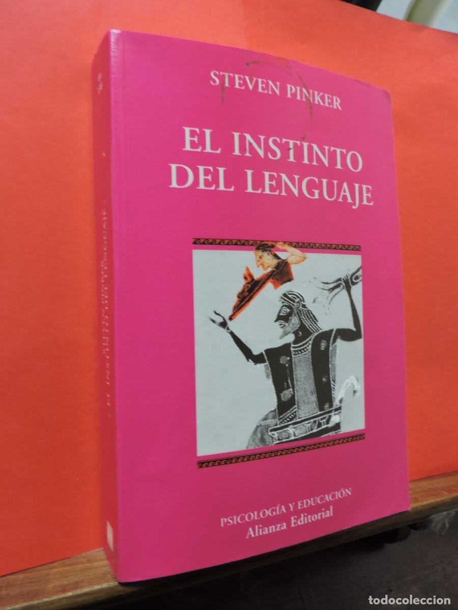 Libros: El instinto del lenguaje. PINKER, Steven. Ed. Alianza. Madrid, 2007 - Foto 1