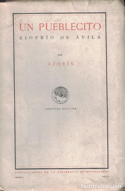 Libros: UN PUEBLECITO RIOFR&Iacute;O DE &Aacute;VILA. - Azor&iacute;n. - Foto 1