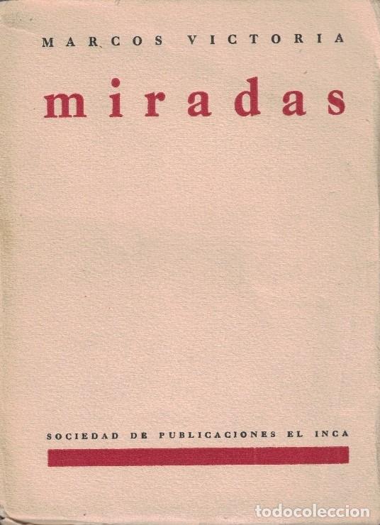 Libros: MIRADAS. Poes&iacute;a. - Victoria. Marcos, - Foto 1