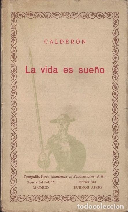Libros: LA VIDA ES SUE&Ntilde;O. - Calder&oacute;n. - Foto 1