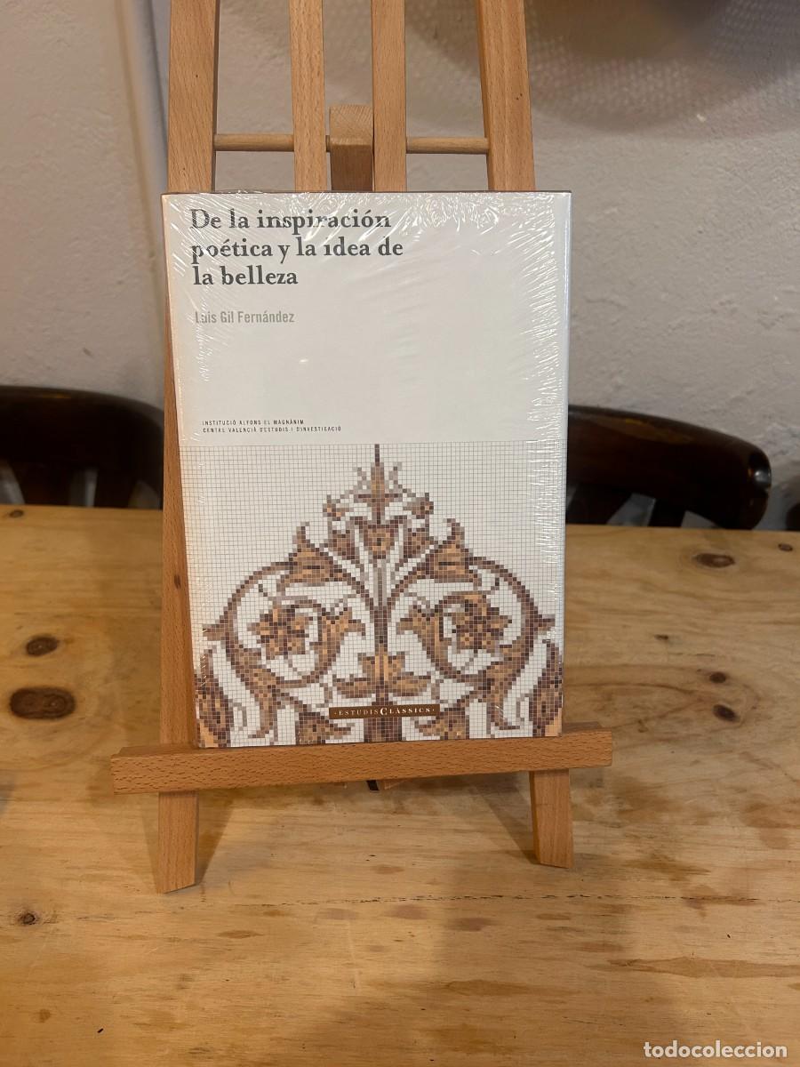 books: De la inspiraci&oacute;n po&eacute;tica y la idea de la belleza -Luis Gil Fern&aacute;ndez- PRECINTADO