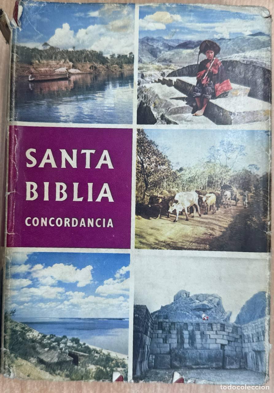 B&uuml;cher: LA SANTA BIBLIA. ANTIGUO Y NUEVO TESTAMENTO. CONCORDANCIA.