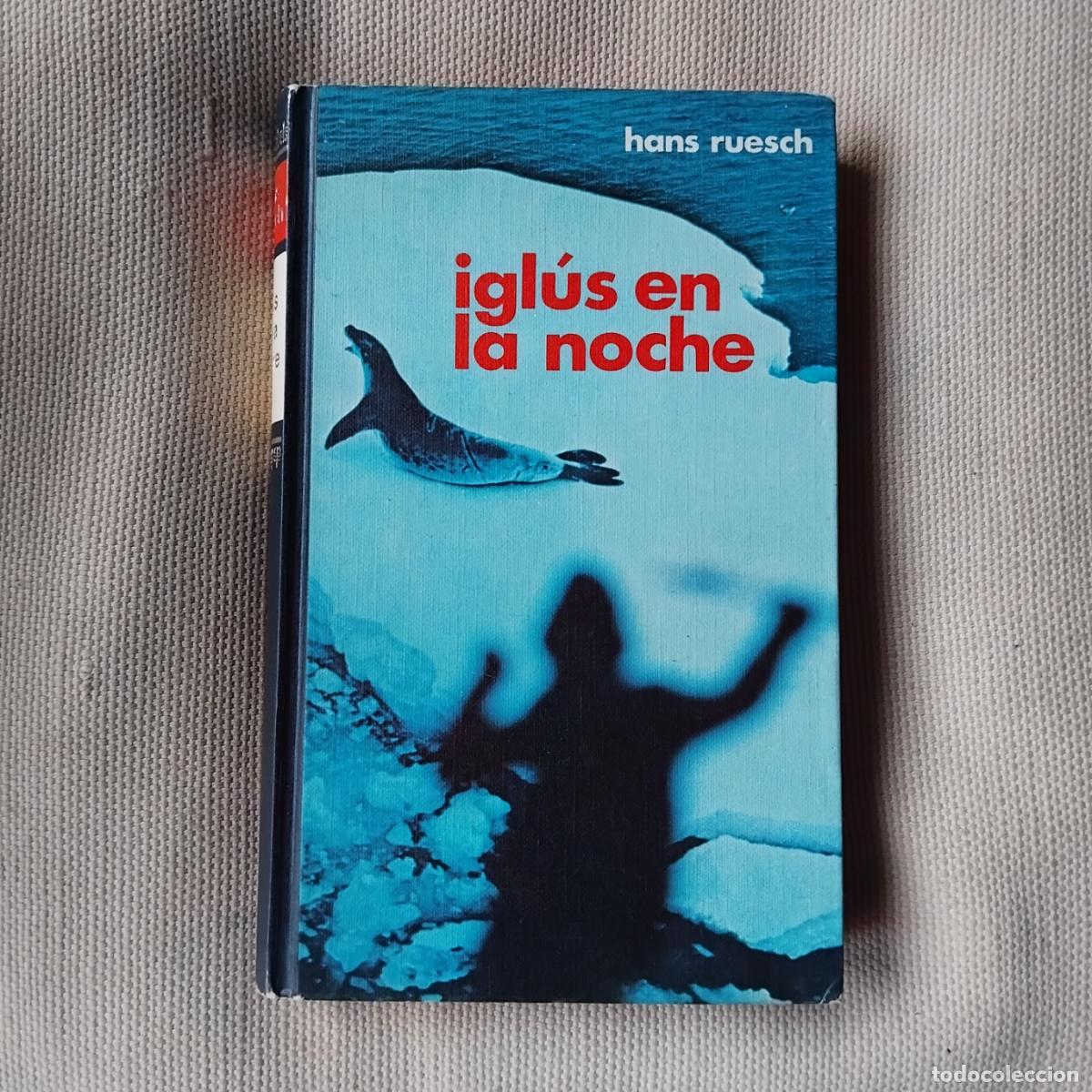 Libros: Igl&uacute;s en la noche - Hans Ruesch - Foto 1