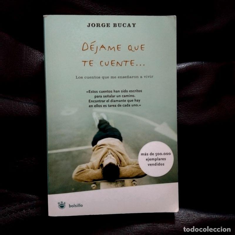 Libros: D&eacute;jame que te cuente - Jorge Bucay - Foto 1