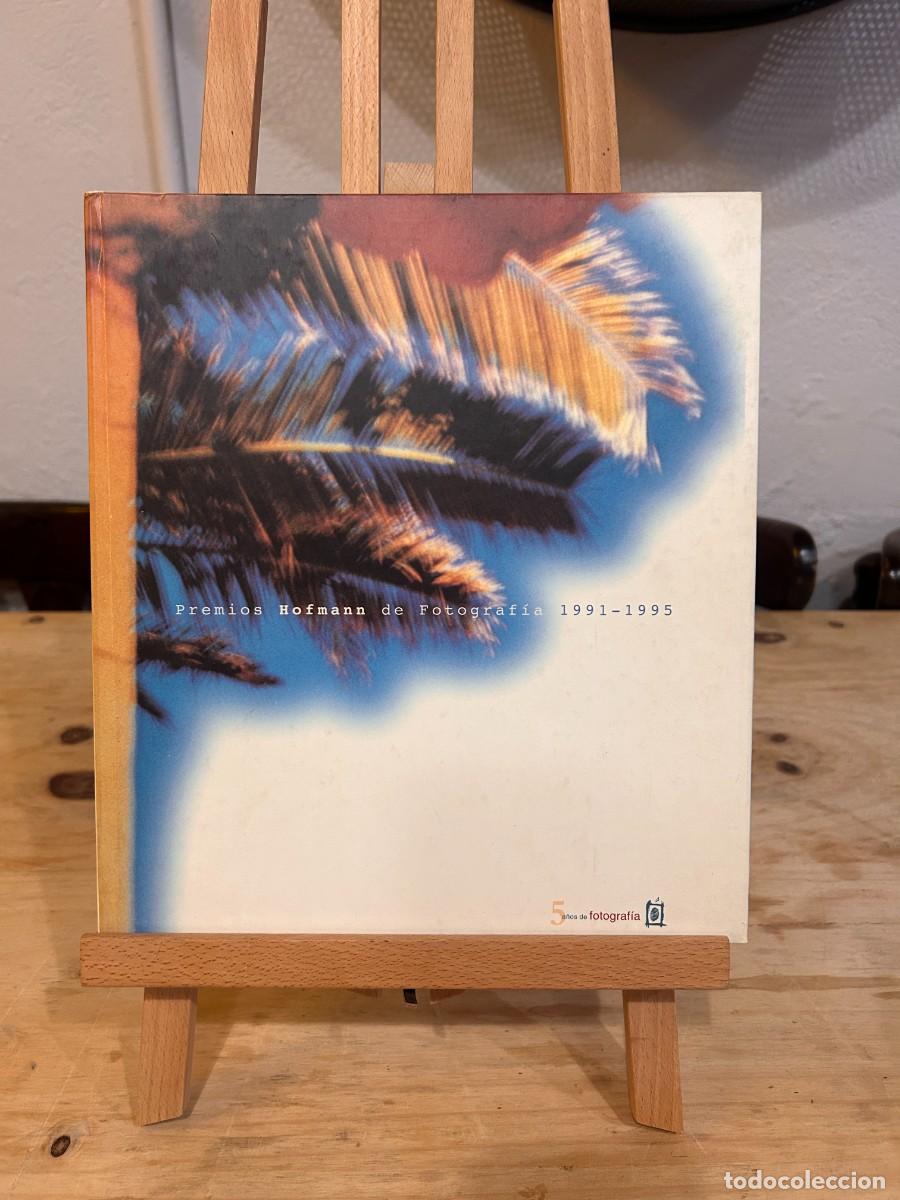 Livres: PREMIOS HOFMANN DE FOTOGRAF&Iacute;A 1991-1995