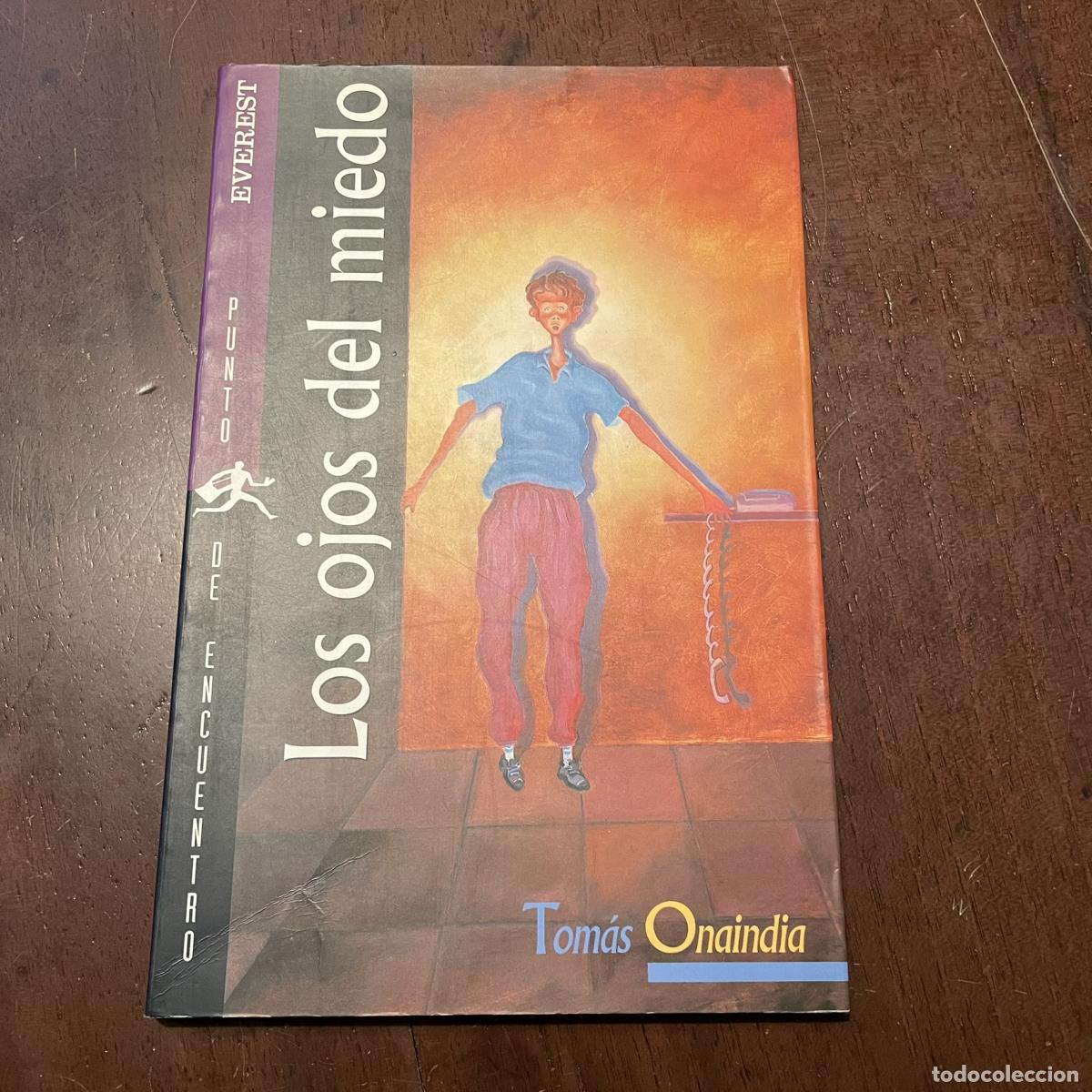 Libros: Los ojos del miedo - Tom&aacute;s Onaindia - Foto 1