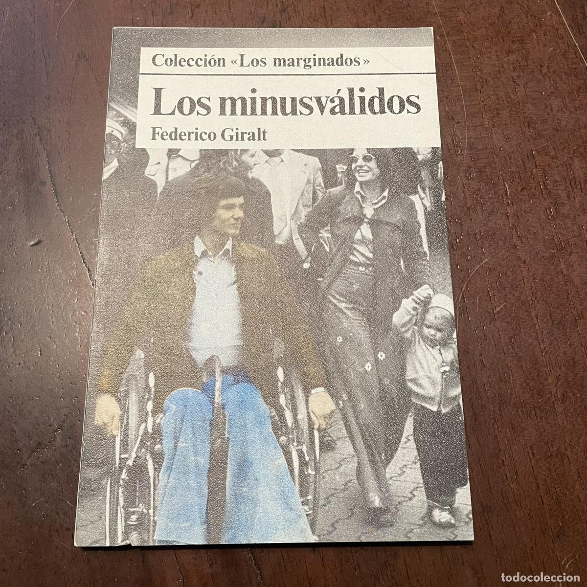 Libros: Los minusv&aacute;lidos - Federico Giralt - Foto 1
