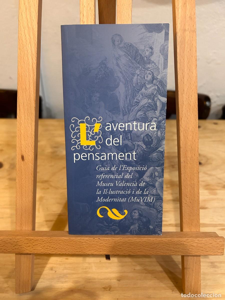 Libros: L'AVENTURA DEL PENSAMENT-Guia de l'Exposici&oacute; referencial del Museu Valencia de la Il&middot;lustraci&oacute; i de