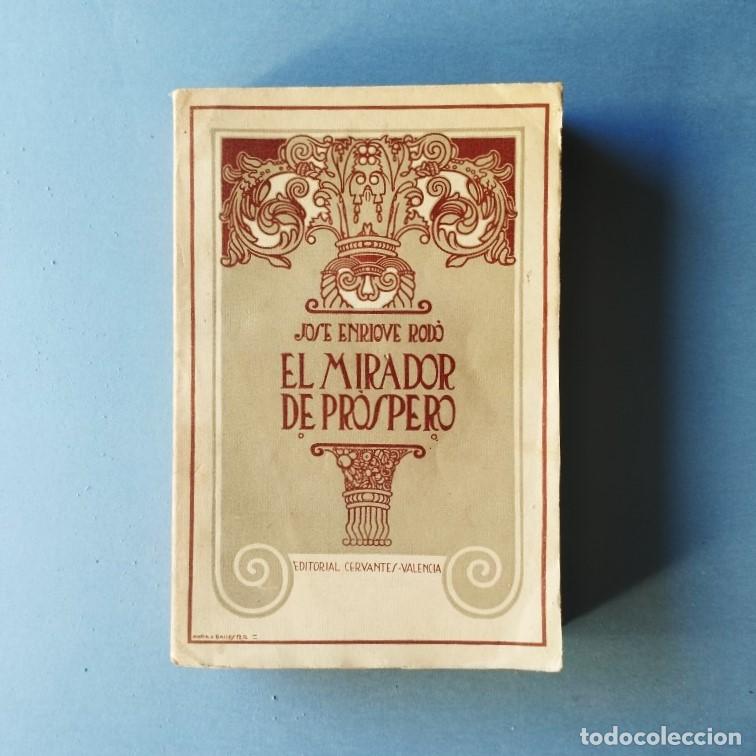 Libros: El Mirador de Pr&oacute;spero. - Rod&oacute;, Jos&eacute; Enrique. - Foto 1
