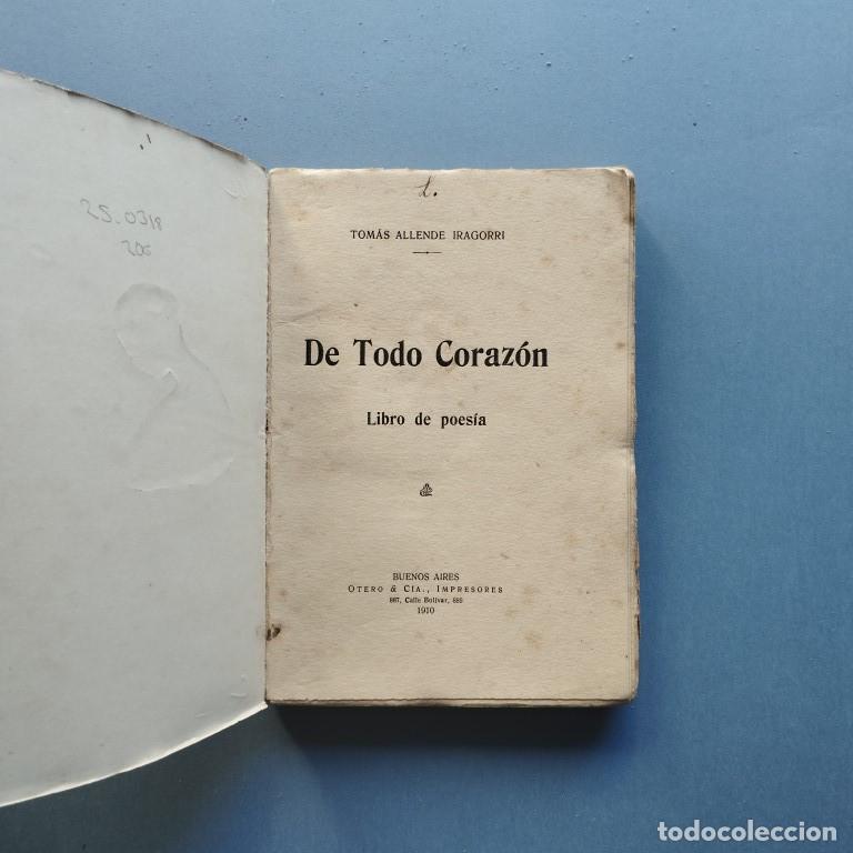 Libros: De Todo Coraz&oacute;n. Libro de Poes&iacute;a. - Allende Iragorri, Tom&aacute;s. - Foto 2