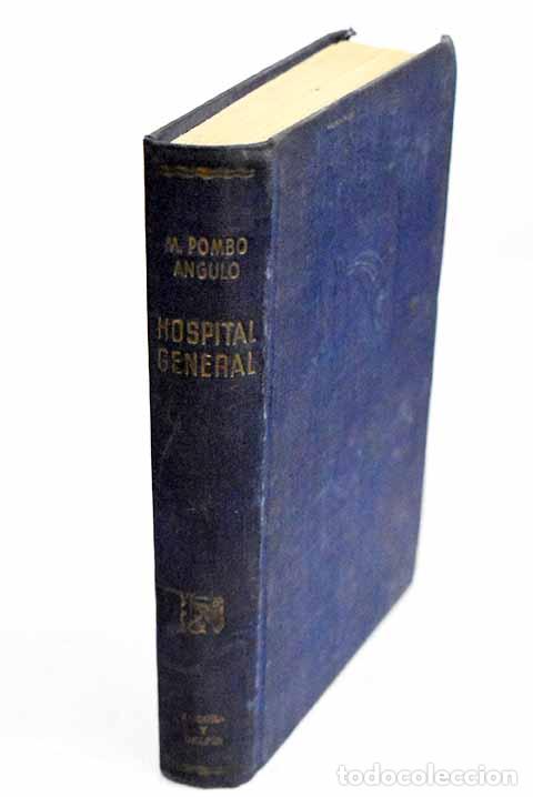 Libros: Hospital general: Pombo Angulo, Manuel.- Pombo Angulo, Manuel - Foto 1