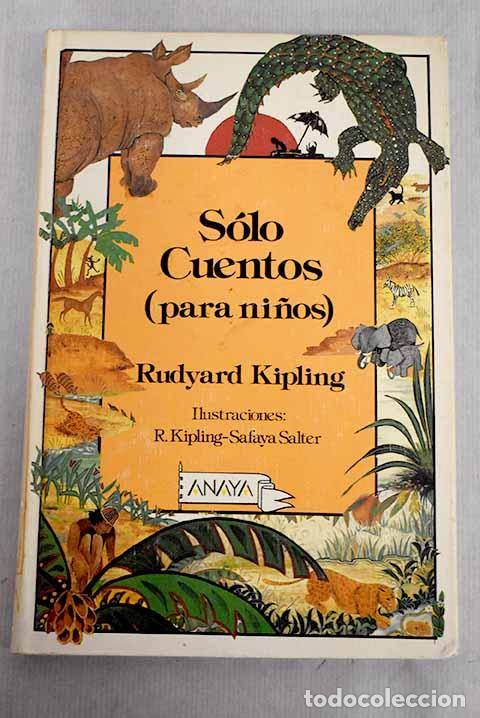 Libros: S&oacute;lo cuentos: Kipling, Rudyard.- Kipling, Rudyard - Foto 1
