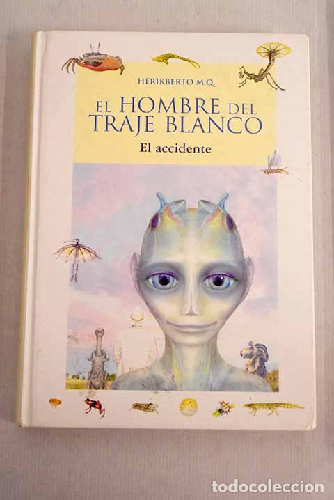 Libros: El accidente: Muela Quesada, H..- Muela Quesada, H. - Foto 1