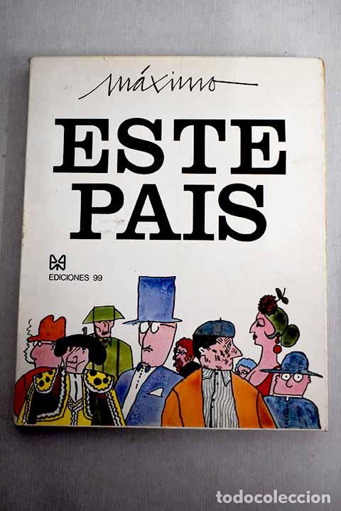 Libros: Este pais: M&aacute;ximo: Edic. 99..- M&aacute;ximo - Foto 1