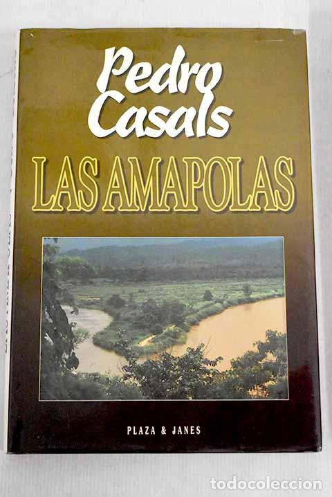 Libros: Las amapolas: Casals, Pedro.- Casals, Pedro - Foto 1