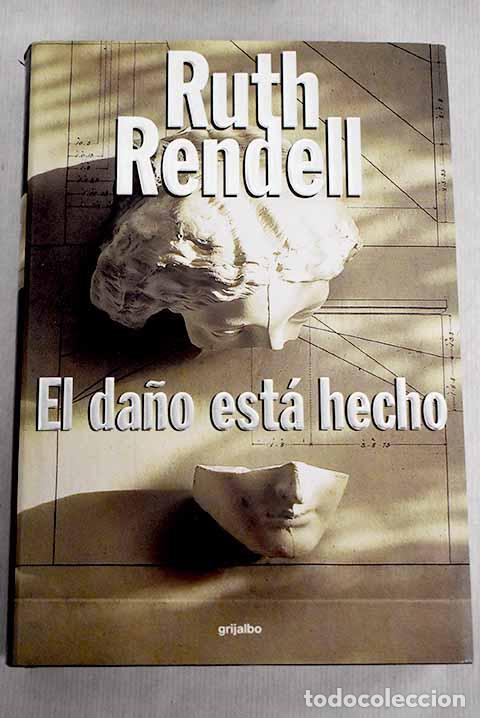 Libros: El da&ntilde;o est&aacute; hecho: Rendell, Ruth.- Rendell, Ruth - Foto 1