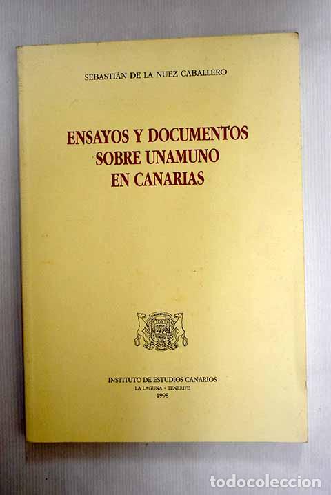 Libros: Ensayos y documentos sobre Unamuno en Canarias.- Nuez, Sebasti&aacute;n de la - Foto 1