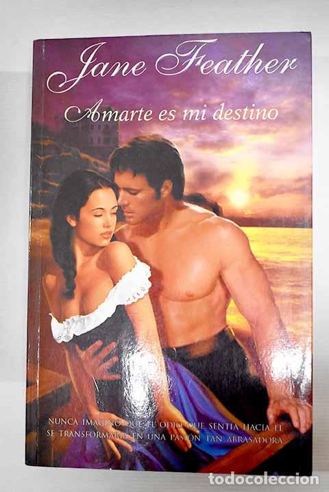 Libros: Amarte es mi destino.- Feather, Jane - Foto 1